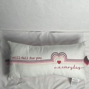 CUTE PILLOW WITH I STILL FALL FOR EVERY DAY
